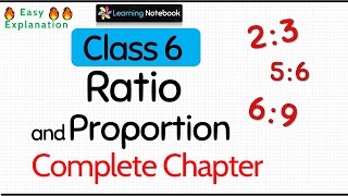 Class 6 Ratio and Proportion Complete Chapter [upl. by Ley]