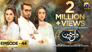 DileMomin  Episode 44  Eng Sub  15th April 2022  Har Pal Geo [upl. by Kimitri]