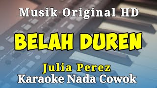 Belah Duren Julia Perez Karaoke Nada Cowok [upl. by Leihcey]