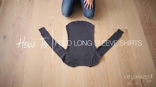 How to Fold Long Sleeve Shirts [upl. by Jacoby]