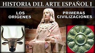 Historia del Arte Español I Los OrígenesPrehistoria y Primeras Civilizaciones [upl. by Ecad]