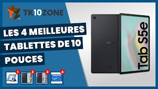 Les 4 meilleures tablettes de 10 pouces [upl. by Anurag]