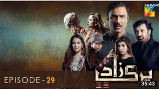 Parizaad Episode 29  Parizaad Last Episode  HUM TV Drama  26th January 2022 [upl. by Kaylyn]