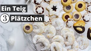 1 Teig 3 Plätzchen  mein Geheimtipp für die leckersten Plätzchen [upl. by Horick728]