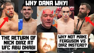 Nick Diaz vs Vicente Luque Tony Ferguson vs Michael Chiesa WHY DANA MMA News Reaction [upl. by Ydnab798]