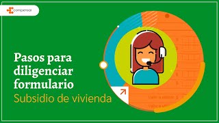 Pasos para diligenciar el formulario de Subsidio de vivienda  Compensar [upl. by Pruter]