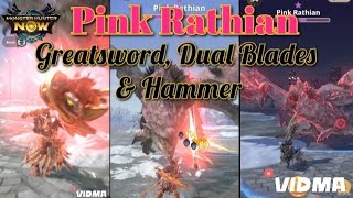 Pink Rathian VS Greatsword Dual Blades amp Hammer monsterhunternow greatsword dualblades hammer [upl. by Calesta]