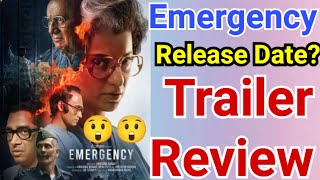 Emergency Trailer Review  Kangana Ranaut  Shreyas Talpade  Anupam Kher  Milind Soman [upl. by Yvaht168]