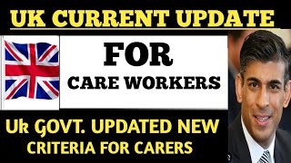 UPDATE FOR CARE WORKERS IN UKNEW CRITERIA FOR CARERSWhat is new guidance for carers [upl. by Enrica]