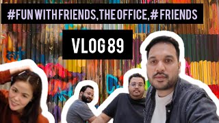 fun with friendsthe office friends vlog 89 Day in the Life Working a Office Job 😀😋😀😋 [upl. by Omero]