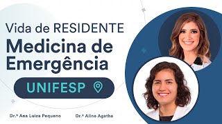 Como é o programa de Residência de Medicina de Emergência na UNIFESP [upl. by Arluene]