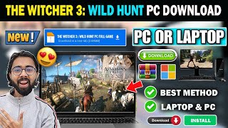 📥Download amp Install The Witcher 3 Wild Hunt In PC amp Laptop Best Website  2024100  Work [upl. by Ayocat27]