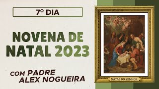 7º dia  Novena de Natal 2023 [upl. by Reilly511]