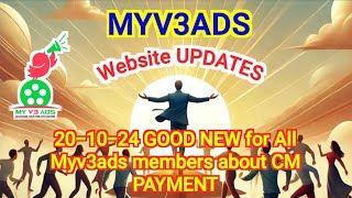 GOOD NEWS for Myv3ads Members about PAYMENT UPDATES amp RETURN OF PROPERTYmyv3adstelugumyv3adsapps [upl. by Ecyarg310]