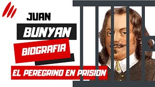 Juan Bunyan El peregrino en la prision  Biografia [upl. by Niawd479]