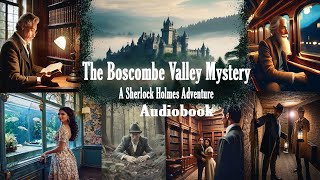 The Boscombe Valley Mystery Sherlock Holmes Audiobook [upl. by Niu281]