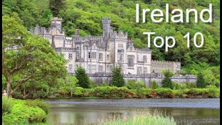 Ireland Top Ten Things To Do [upl. by Aciram]