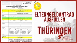 Elterngeld Antrag ausfüllen  Thüringen 2021  eine Ausfüllhilfe  Tipps und Hinweise [upl. by Mohn]