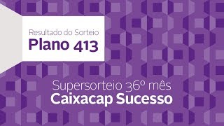 Caixacap Sucesso  Plano 413  28072017 [upl. by Obeded681]