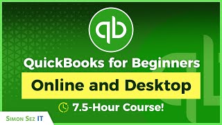 QuickBooks for Beginners 75Hour QuickBooks Online and QuickBooks Desktop Pro Training [upl. by Nottap]