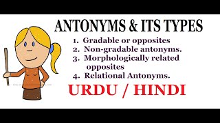 What is Antonym Types of Antonyms  Definition with Examples  Urdu  Hindi [upl. by Thistle]