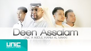 UNIC  DEEN ASSALAM FEAT ABDUL KARIM ALMAKKI COVER [upl. by Hannahc]