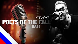 POETS OF THE FALL – Daze KARAOKE на русском языке FATALIA [upl. by Otrebogir]