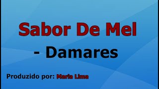 Sabor De Mel  Damares playback com letra [upl. by Saleme]