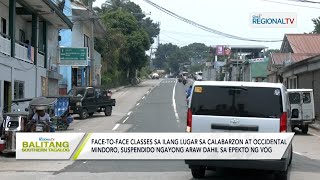 Balitang Southern Tagalog F2F classes sa ilang lugar suspendido ngayong araw dahil sa vog [upl. by Eeluj834]