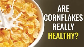 Truth About Corn Flakes  Is It Really Healthy  Truweight [upl. by Atiragram593]