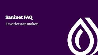 FAQ Saninet  Favoriet aanmaken [upl. by Atinnor]