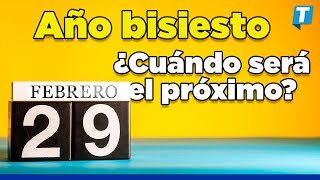 🗓️ Año bisiesto ¿QUÉ ES y cuándo será el PRÓXIMO [upl. by Banebrudge]