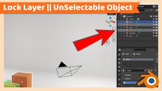 How to Lock Layers or Make Objects Unselectable  Blender Tutorial [upl. by Nywroc]