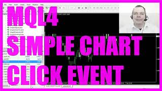 MQL4 TUTORIAL ENGLISH  SIMPLE CHART CLICK EVENT [upl. by Annaierb]