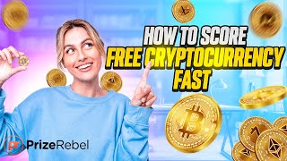 Earn Crypto for Free with PrizeRebel Quick and Easy [upl. by Hendrika857]