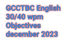 GCC TBC ENGLISH 30 40 OBJECTIVE QUESTIONS 2024 [upl. by Sidney]