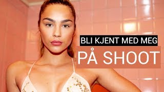 BLI KJENT MED MEG PÅ SHOOT VLOG 1 [upl. by Retsevel]