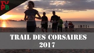 Trail des corsaires 2017 [upl. by Aninay535]