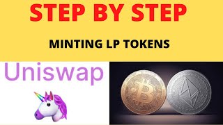 HOW TO MINT LP TOKENS ON UNISWAPSTEP BY STEP [upl. by Tarrel]