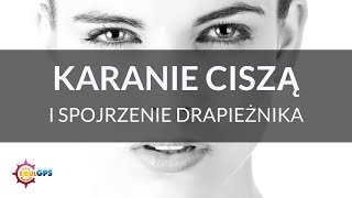 Manipulacje Narcyza 8 Karanie Ciszą i Spojrzenie Drapieżnika [upl. by Ardnama]