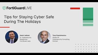 Tips for Staying Cyber Safe During The Holidays  FortiGuardLIVE [upl. by Lawrence137]