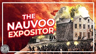 Nauvoo Expositor Burned because of Joseph Smiths treason  Episode 19 [upl. by Azrim110]