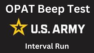 US Army OPAT Interval Beep Test [upl. by Eecart]