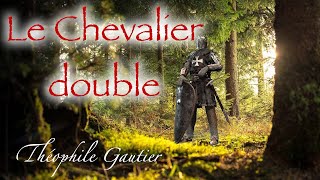 Livre audio  Le Chevalier Double Théophile Gautier [upl. by Fairfax888]