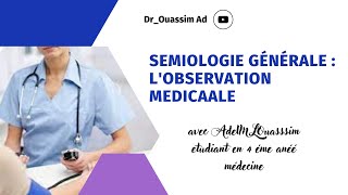 lobservation médicale  semiologie générale [upl. by Ahsinrac]