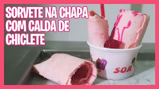 Como fazer sorvete na chapa de cereja com calda de Chiclete [upl. by Greg971]