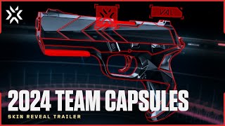 Introducing the 2024 VCT Team Capsules  Skin Reveal Trailer  VALORANT [upl. by Aeet]