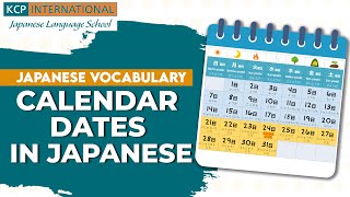 Japanese Vocabulary  How to Read Dates in Japanese [upl. by Lipfert]