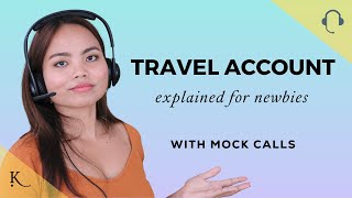 Travel Account Call Center Explained  Tasks Processes Mock Calls [upl. by Nitnerb]