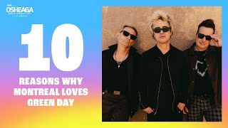 10 REASONS WHY MONTREAL LOVES GREEN DAY [upl. by Aryek]